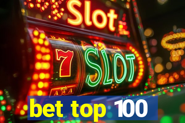 bet top 100